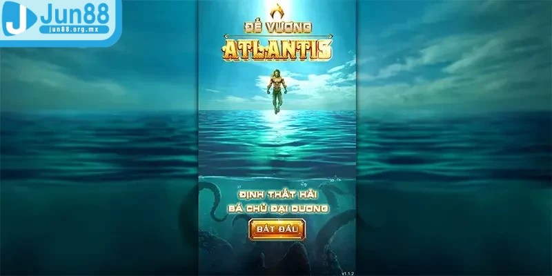 Đế Vương Atlantis là tựa game hành động hấp dẫn và vô cùng kịch tính